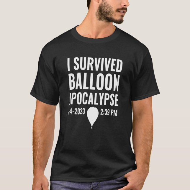 T-shirt I Survived Balloon Apocalypse Chinese Spy Surveill (Devant)
