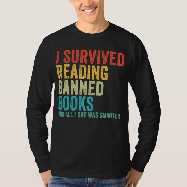 T-shirt I Survived Lecture Interdite Livres Librairie Livr (Devant)