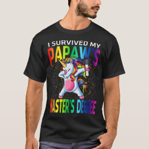 T-shirt I Survived My Papaw's Master's Degree Unicorn Grad