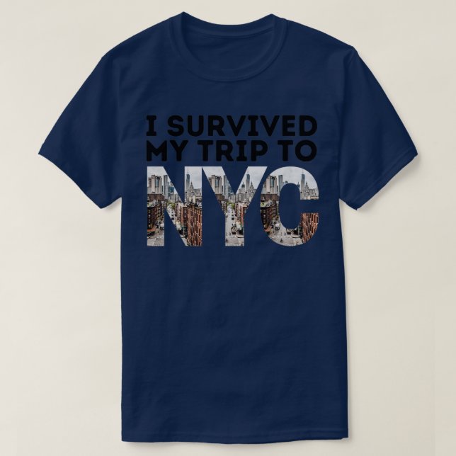 T-shirt I survived my trip to NYC 1 (Design devant)