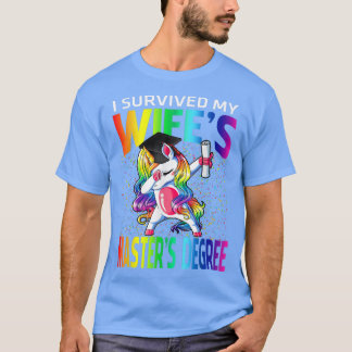 T-shirt I Survived My Wife's Master's Degree Unicorn