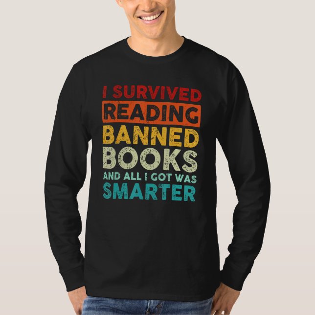 T-shirt I Survived Reading Banned Books And All I Got Was  (Devant)