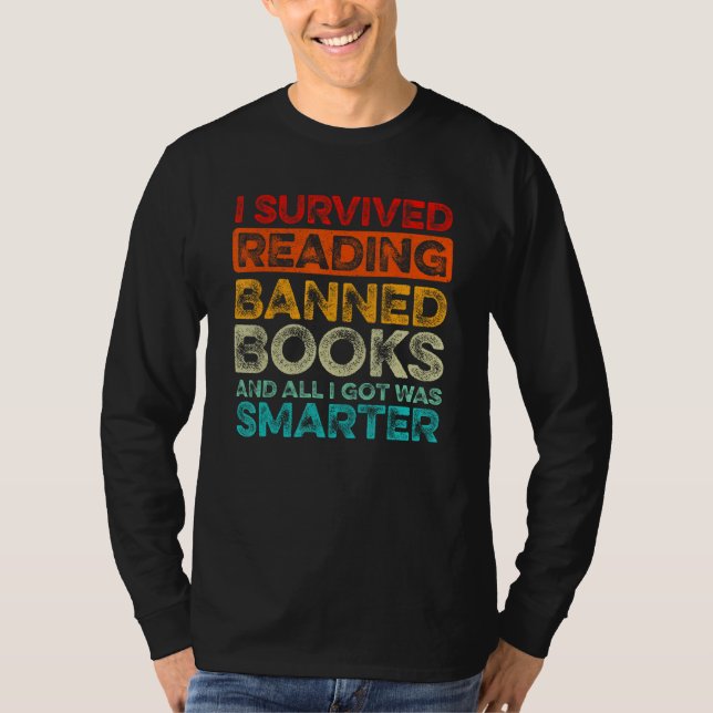 T-shirt I Survived Reading Banned Books And All I Got Was  (Devant)