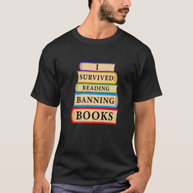 T-shirt I Survived Reading Banned Books Book  Bookaholic (Devant)