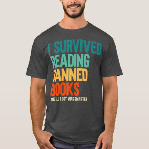 T-shirt I Survived Reading Banned Books Book Lover Bookaho