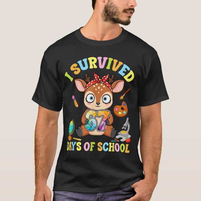 T-shirt I Survived Six Seven Days Of School Cute Deer Stud (Devant)
