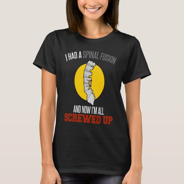 T-shirt I Survived Spinal Fusion Surgery (Devant)