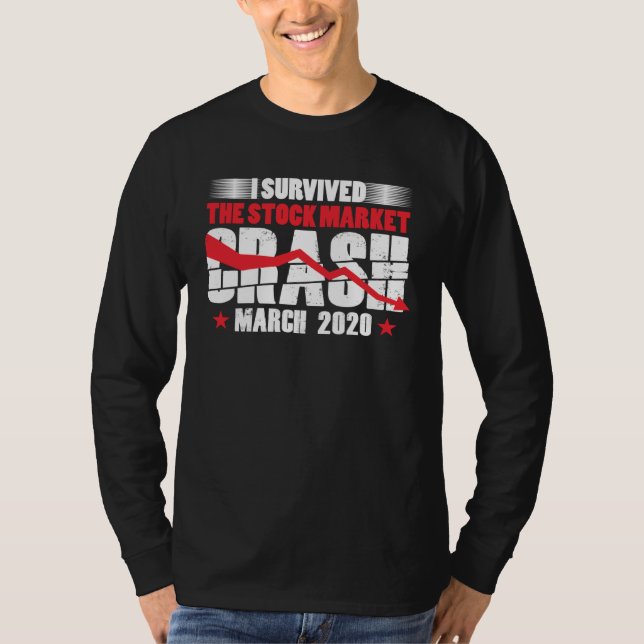 T-shirt I Survived Stock Market Crash March 2020 Stocks Fa (Devant)