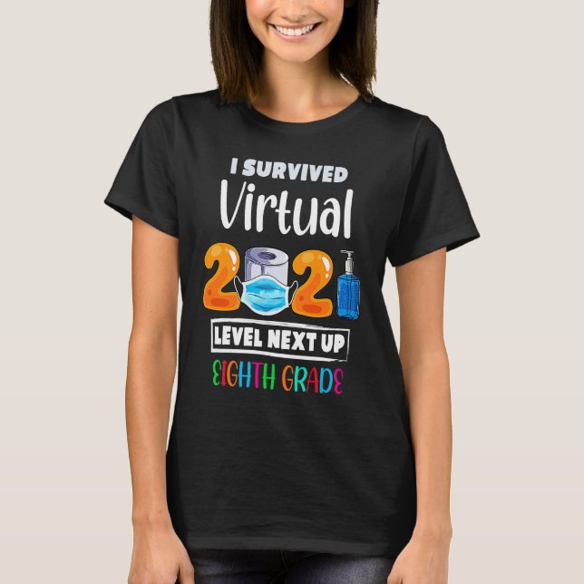 T-shirt I Survived Virtual 7e année Niveau 2020 2021 Jusqu (Devant)