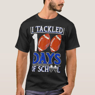 T-shirt I Tackled 100 Day Of School Football Boy 100th Day