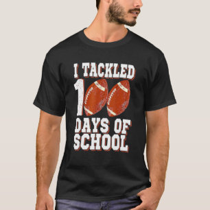 T-shirt I Tackled 100 Day Of School Football Boy 100th Day