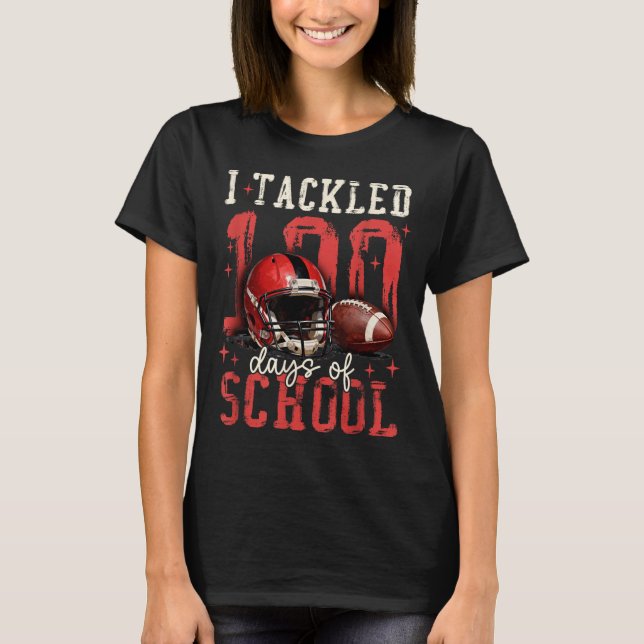 T-shirt I Tackled 100 Days Of School Football Men Boy Kid  (Devant)