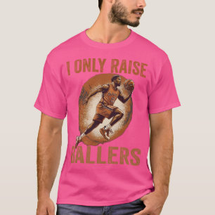 T-shirt I Uniquement Lever Ballon Basketball Maman - Baske