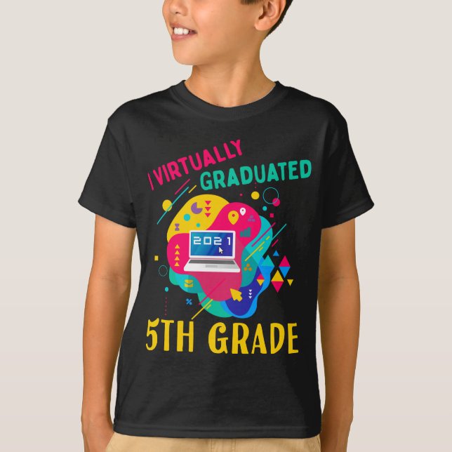 T-shirt I Virtually Graduated 5TH GRADE en 2020 (Devant)