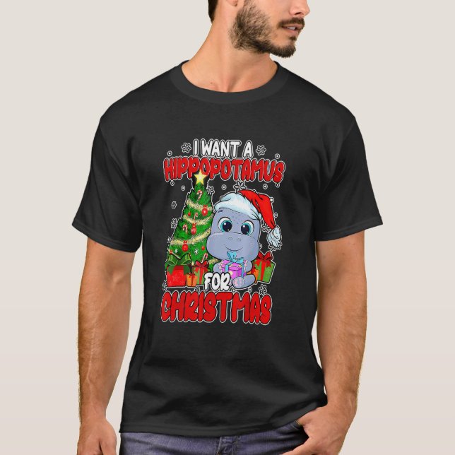 T-shirt I Want A Hippopotamus For Christmas  Boys Girls Xm (Devant)
