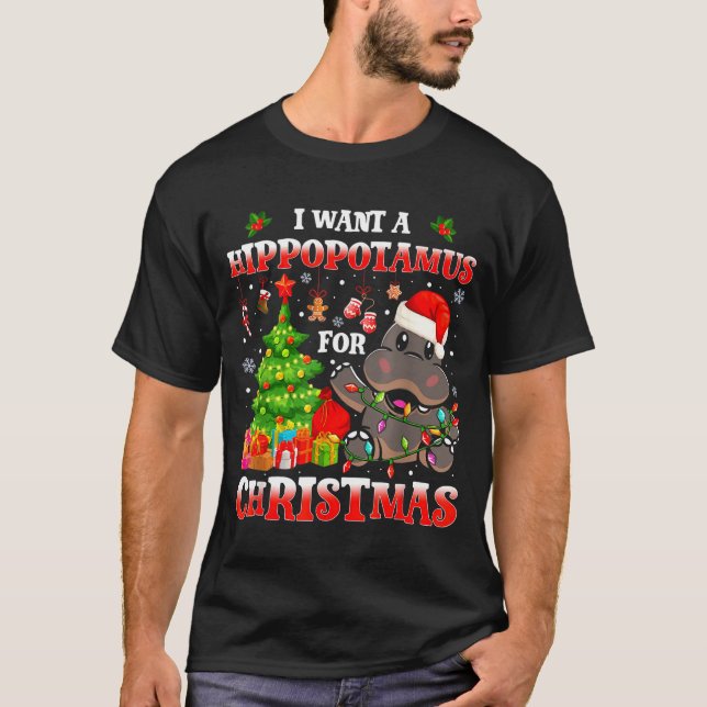 T-shirt I Want A Hiptamus Christmas Funny Xmas Hip Lover  (Devant)