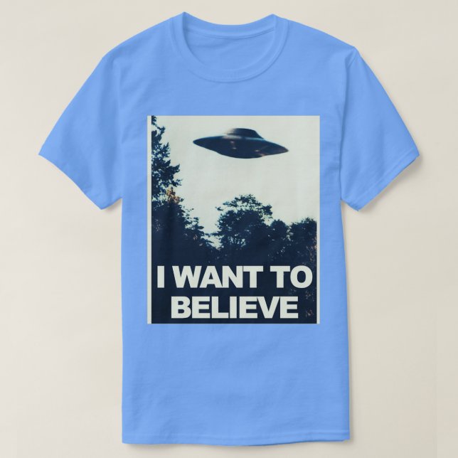 T-shirt I Want to Believe  (Design devant)