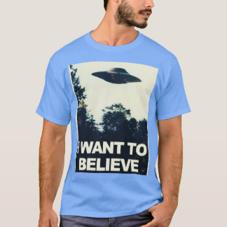 T-shirt I Want to Believe