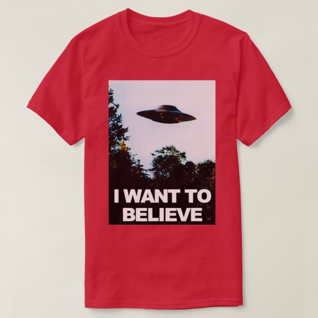 T-shirt I Want To Believe Alien Ufo Ovni Hunter (Design devant)