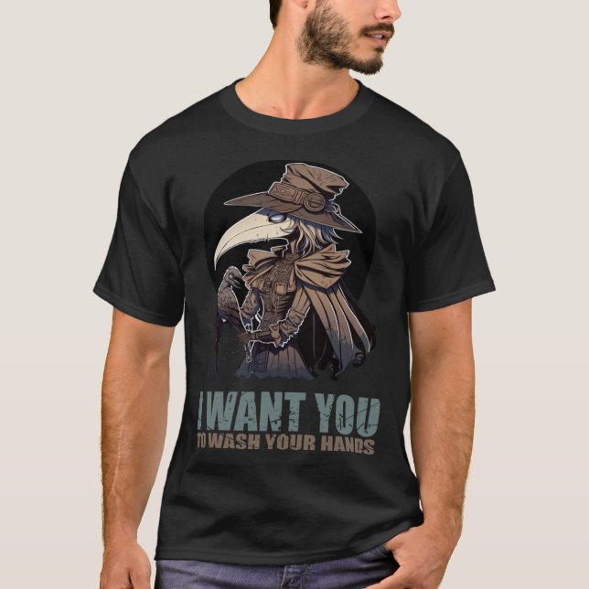T-shirt I Want You To Wash Your Hands Female Plague Doctor (Devant)