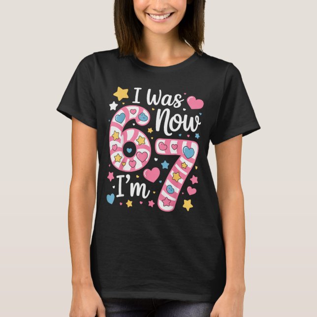 T-shirt I Was 6 Now I’m 7 Funny Birthday Girl Seven Years  (Devant)