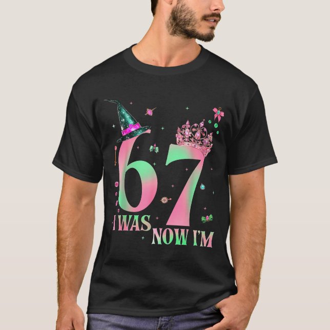T-shirt I Was 6 Now I'm 7 67 Birthday Witch Nk Green Birth (Devant)