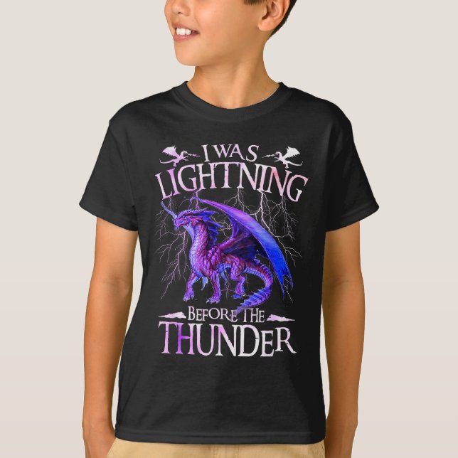 T-shirt I Was Lightning Before The Thunder Dragons Lover M (Devant)