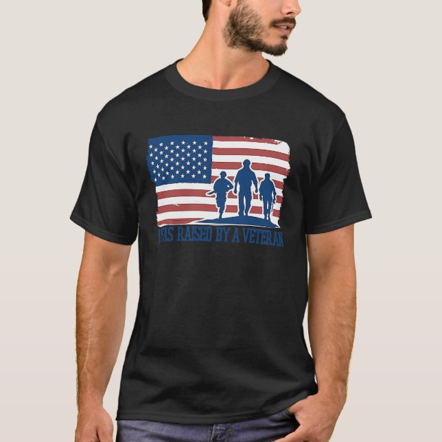 T-shirt I Was Raised By A Veteran Veterans Day (Devant)