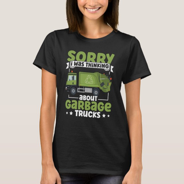 T-shirt I Was Thinking About Garbage Trucks for Toddler Bo (Devant)