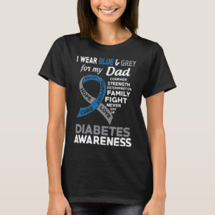 T-shirt I Wear Blue &amp; Grey for My Papa Diabetes Award