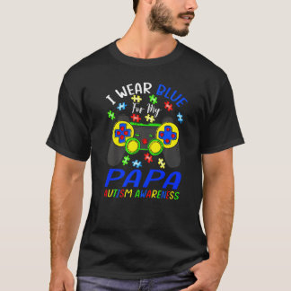 T-shirt I Wear Blue For My Papa Autism Awareness Boys Vide