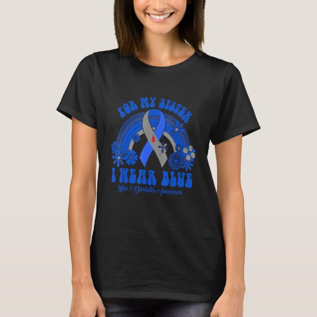 T-shirt I Wear Blue For My Sister Diabetes Awareness Ribbo (Devant)