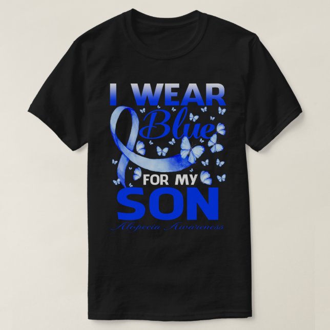 T-shirt I Wear Blue For My SON Alopecia Awareness Butterfl (Design devant)