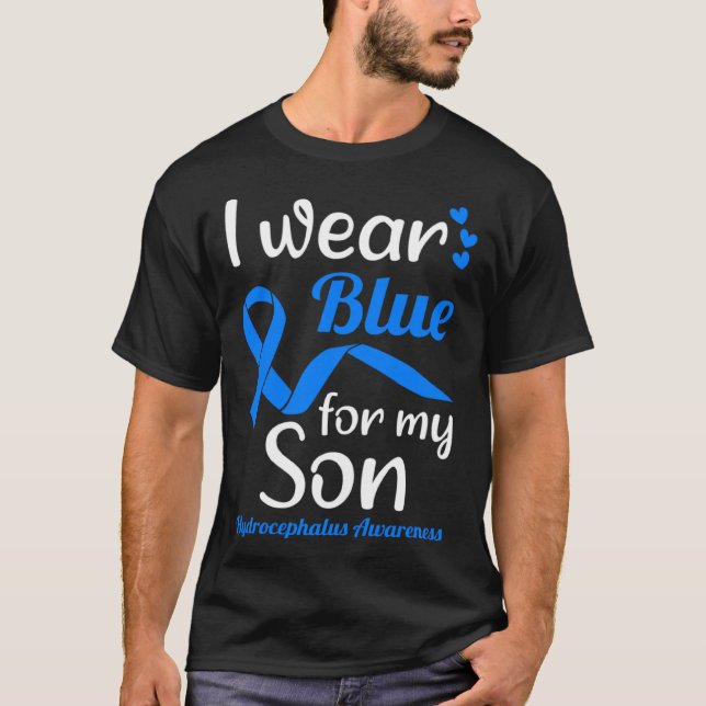 T-shirt I Wear Blue For My Son For Hydrocephalus Awareness (Devant)
