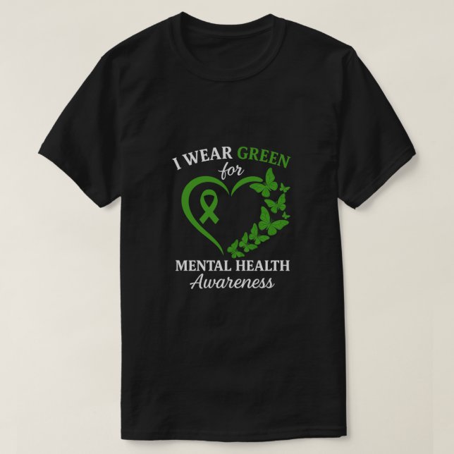 T-shirt I Wear Green For Mental Health Awareness Butterfly (Design devant)