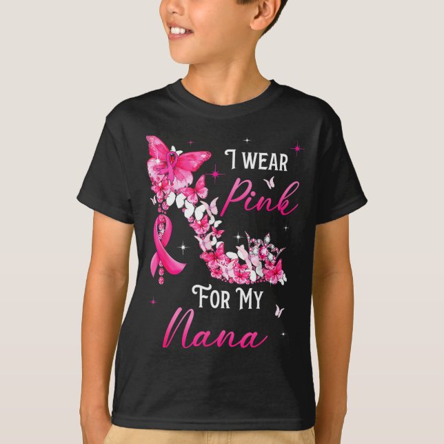 T-shirt I Wear Nk For My Nana Breast Cancer Ribbon Suprt G (Devant)