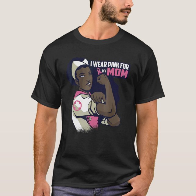 T-shirt I Wear Pink For My Mom Mama Ribbon Melanin Black Q (Devant)