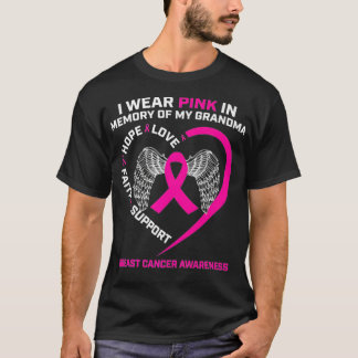 T-shirt I Wear Pink In Memory Of My Grandma Breast Cancer 
