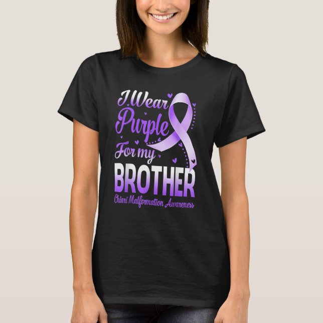 T-shirt I Wear Purple For My Brother Chiari Malformation A (Devant)