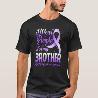 T-shirt I Wear Purple For My Brother Epilepsy Awareness Ri