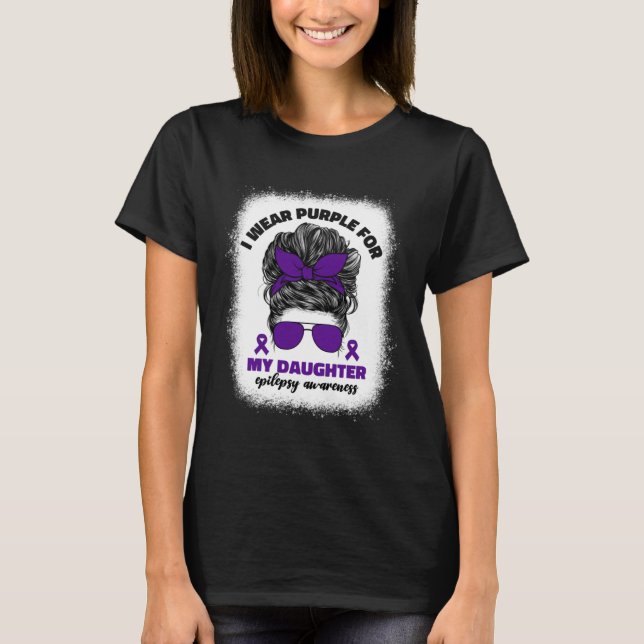 T-shirt I Wear Purple For My Daughter Epilepsy Awareness M (Devant)