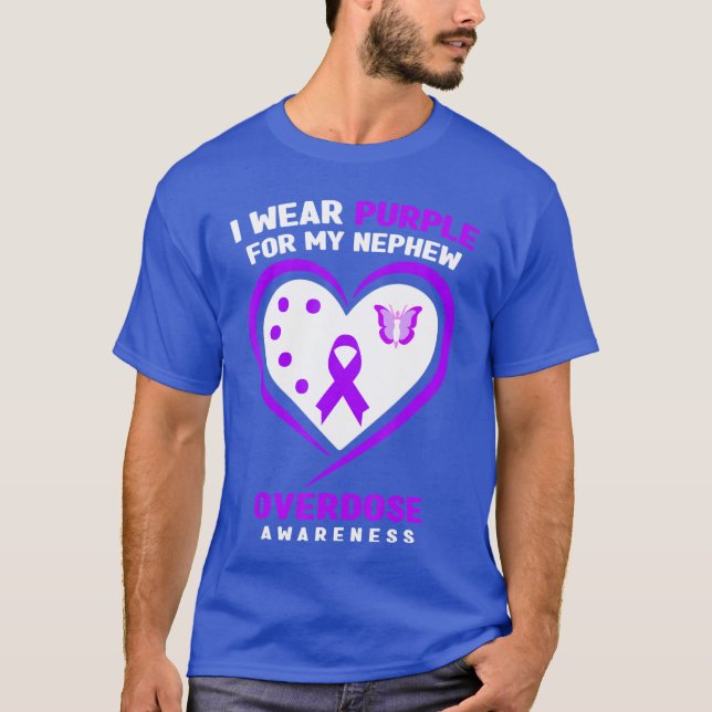 T-shirt I Wear Purple For My Nephew Overdose Awareness (Devant)