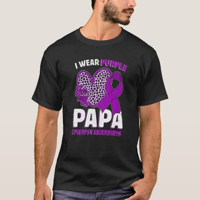 T-shirt I Wear Purple For My Papa Epilepsy Awareness Leopa (Devant)