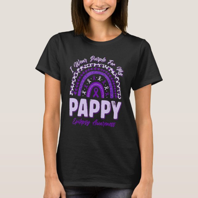 T-shirt I Wear Purple For My Pappy Epilepsy Awareness Rain (Devant)