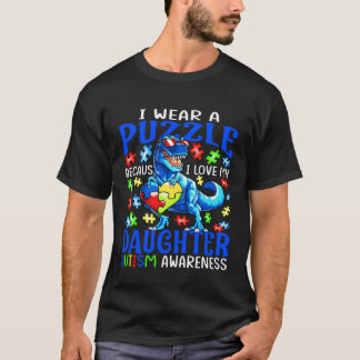 T-shirt I Wear Puzzle Love My Daughter Autism Awareness Di