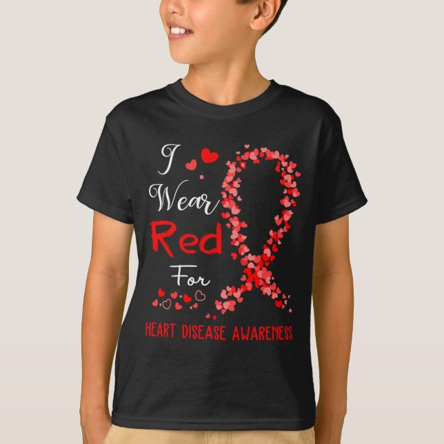 T-shirt I Wear Red For Heart Disease Awareness  (Devant)