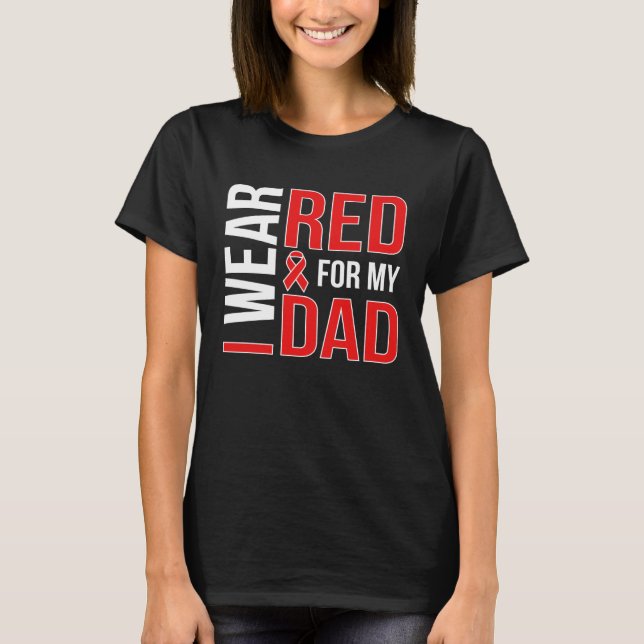 T-shirt I Wear Red For My Stroke Survivor Dad Stroke Aware (Devant)