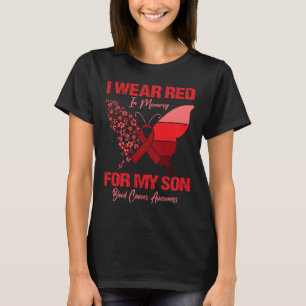 T-shirt I Wear Red In Memory For My Son Blood Cancer Aware