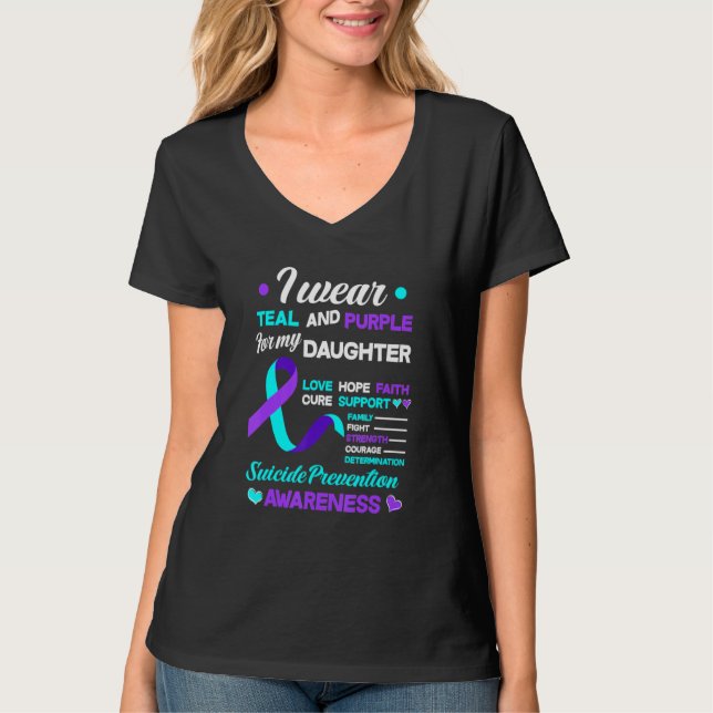 T-shirt I Wear Teal & Purple For My Daughter Suicide Preve (Devant)