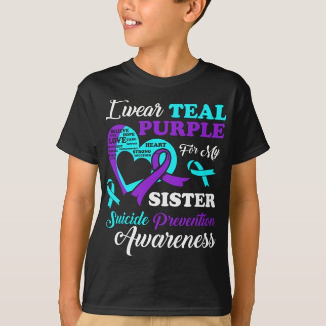 T-shirt I Wear Teal Purple For My Sister Suicide Preventio (Devant)